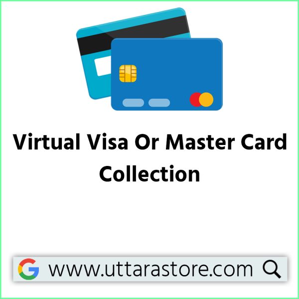 Virtual Visa or Master Card Collection